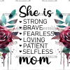 She Is Mom Roses UV DTF Transfer