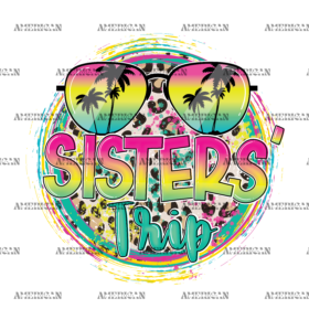 Sisters Trip DTF Transfer