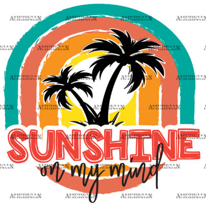 Sunshine In My Mind DTF Transfer