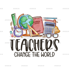 Teachers Change The World DTF Transfer