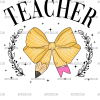 Teacher Bow DTF Transfer