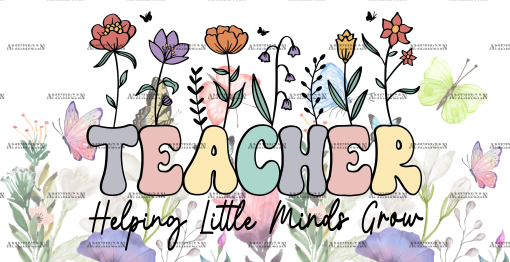 Teacher Helping Little Minds Grow-1 UV DTF Transfer