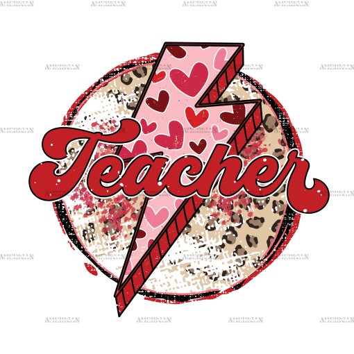 Valentine Teacher Bolt DTF Transfer