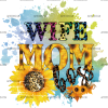 Wife Mom Boss DTF Transfer