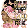 Even In The Midst Of My Storm I See God Rose Gold DTF Transfer