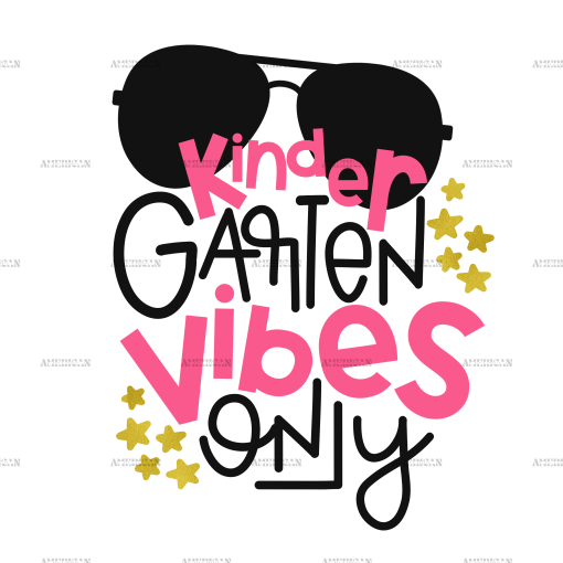 Kindergarten Vibes Only DTF Transfer