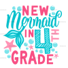 New Mermaid In 4th Grade DTF Transfer