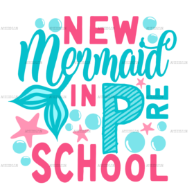 New Mermaid In Preschool DTF Transfer