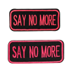 Say No More Patch (Small/Embroidery)