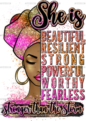 She Is Strong Powerful Black Woman DTF Transfer