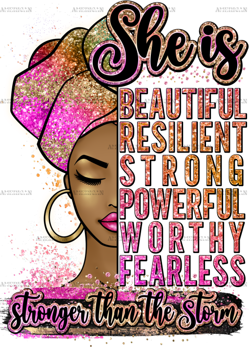 She Is Strong Powerful Black Woman DTF Transfer