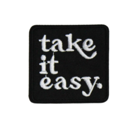 Take It Easy Patch (Small/Embroidery)