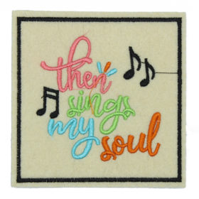 Then Sings My Soul (Small/Embroidery)