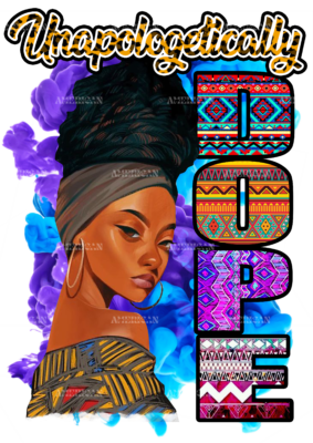 Unapologetically Dope Women-2 DTF Transfer