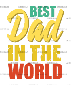 Best Dad In The World-1 DTF Transfer
