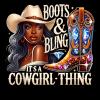 Boots And Bling It's A Cowgirl Thing-2 DTF Transfer
