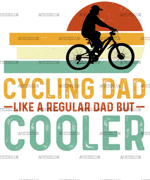 Cycling Dad Like A Regular Dad But Cooler-1 DTF Transfer