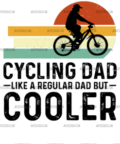 Cycling Dad Like A Regular Dad But Cooler-2 DTF Transfer