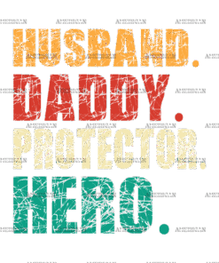 Husband Daddy Protector Hero-1 DTF Transfer