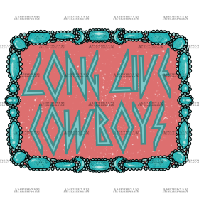 Long Live Cowboys Gems DTF Transfer