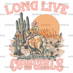 Long Live Cowgirls-2 DTF Transfer