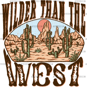 Wilder Than The West DTF Transfer