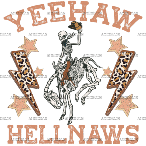 Yeehaws Hellnaws Skeleton DTF Transfer