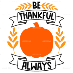 Be Thankful Always DTF Transfer