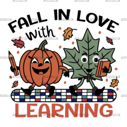 Fall In Love With Learning-2 DTF Transfer