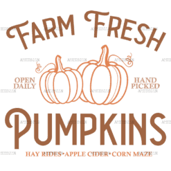 Farm Fresh Pumpkins Hand Picked DTF Transfer