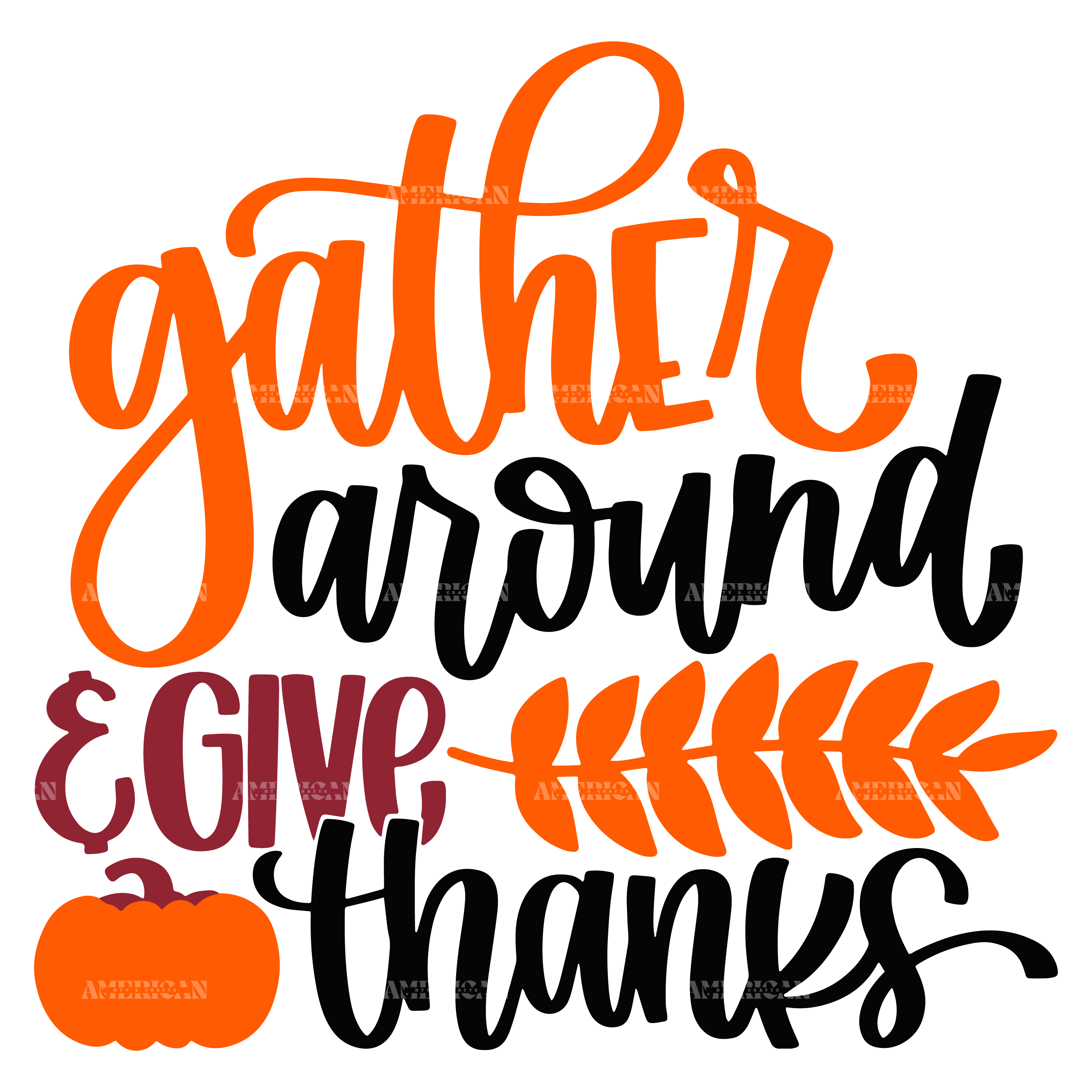 Gather Around & Give Thanks DTF Transfer