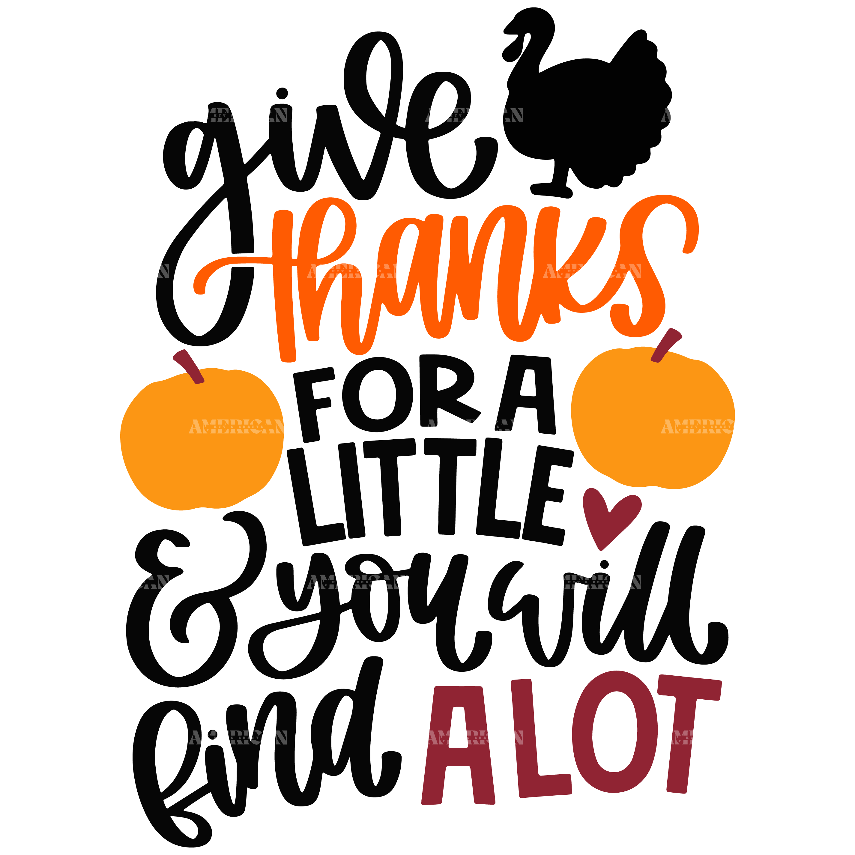 Give Thanks For A Little You Will Find A Lot DTF Transfer