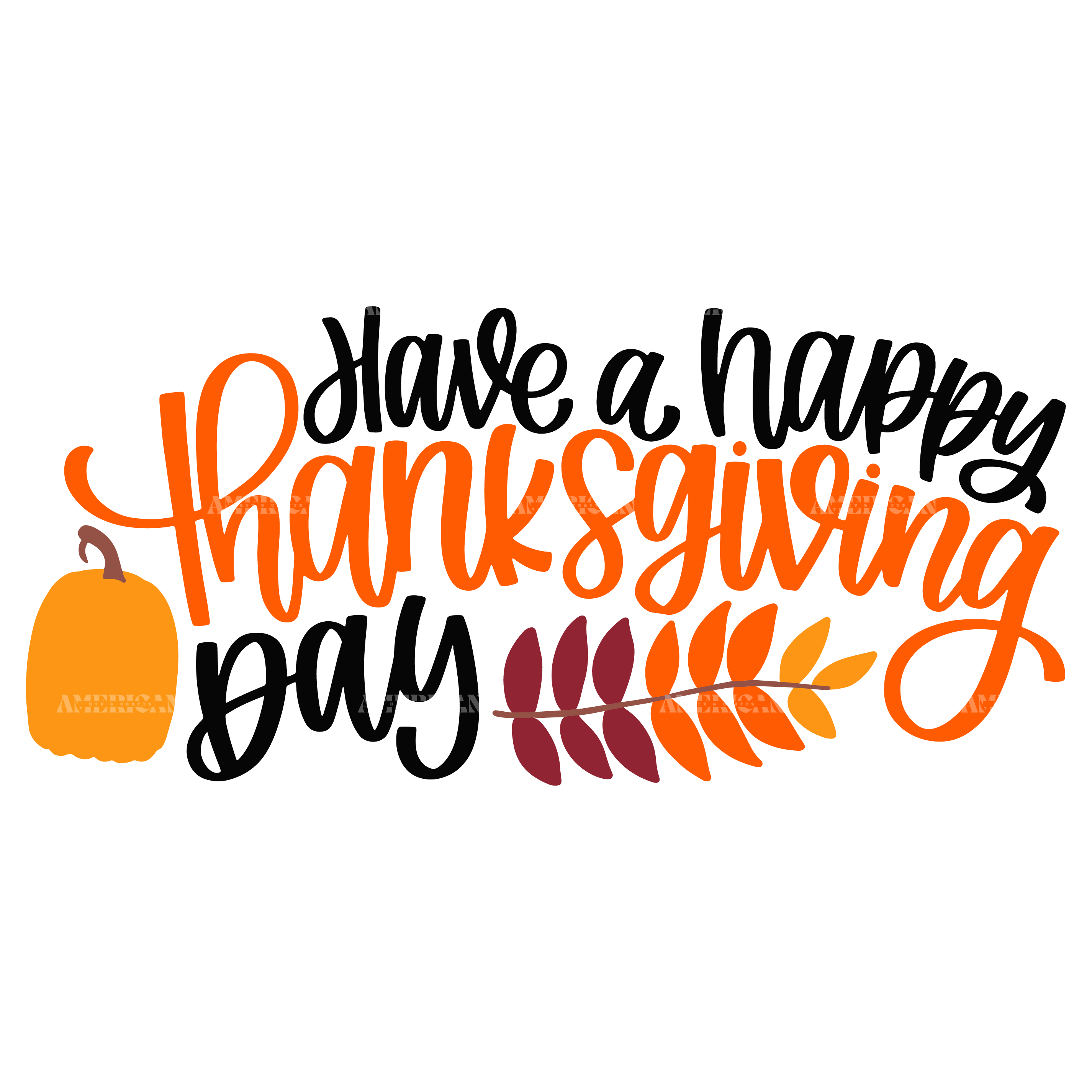 Have A Happy Thanksgiving Day DTF Transfer