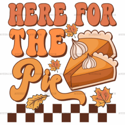 Here For The Pie Checkered DTF Transfer