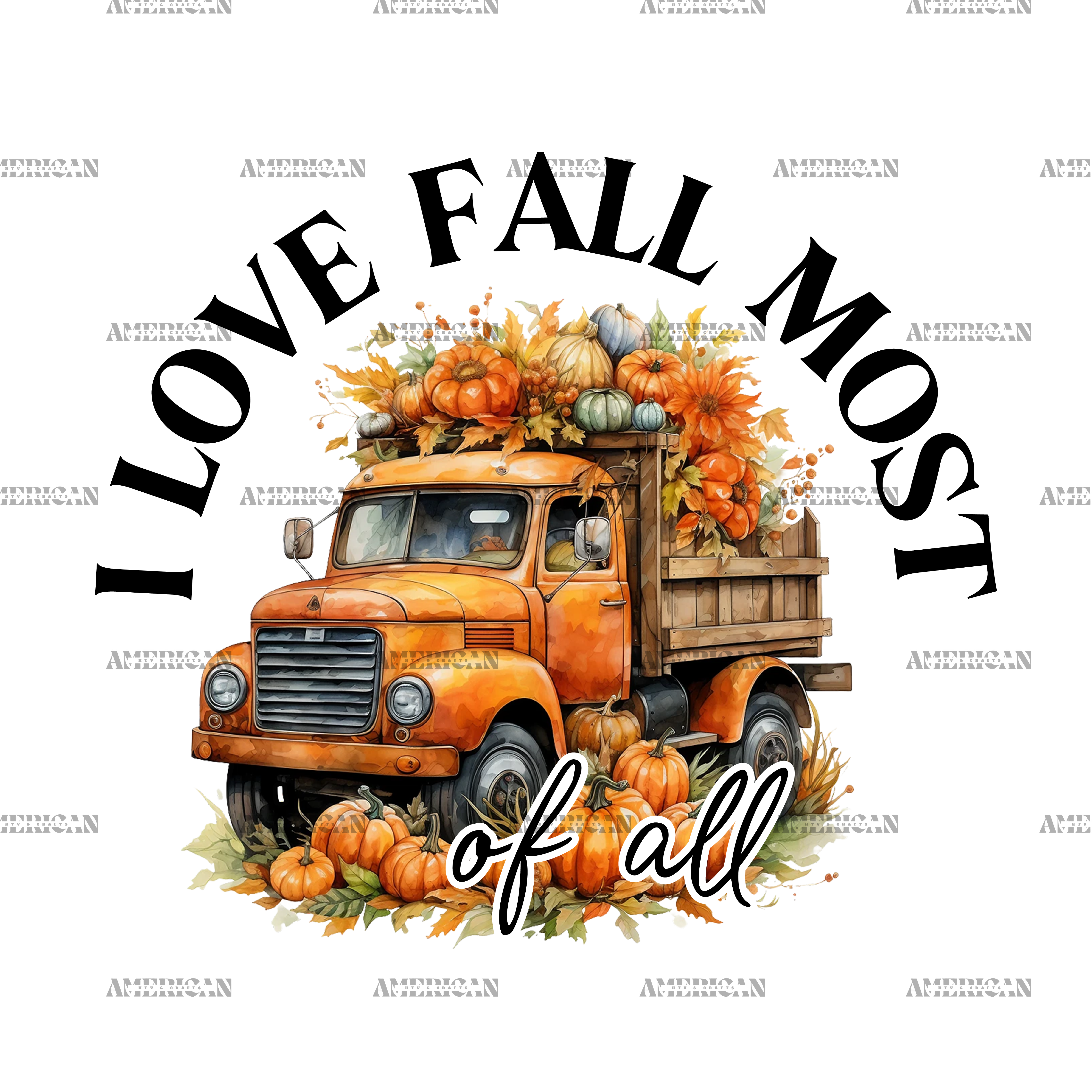 I Love Fall Most Of All Truck DTF Transfer