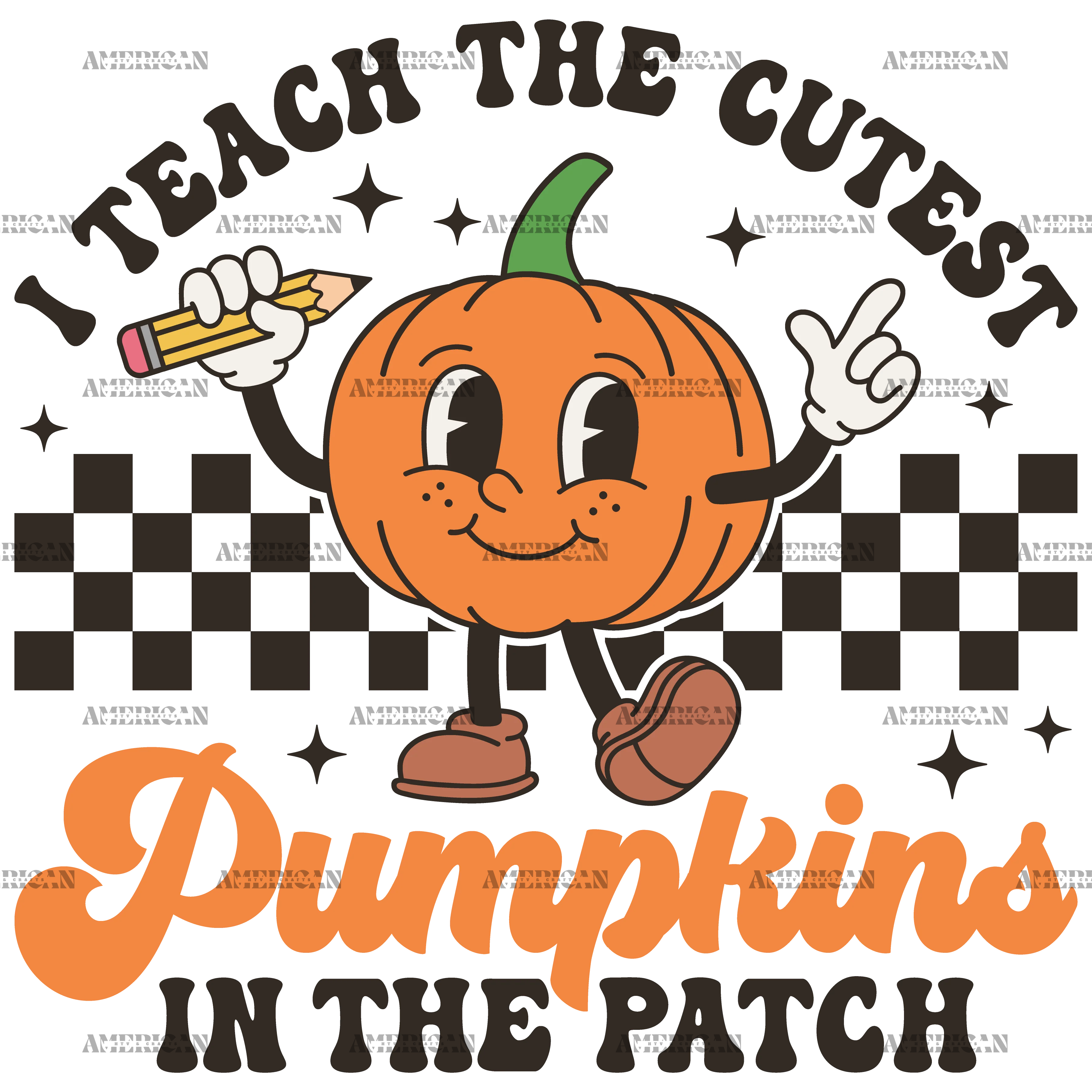 I Teach The Cutest Pumpkin In The Patch DTF Transfer
