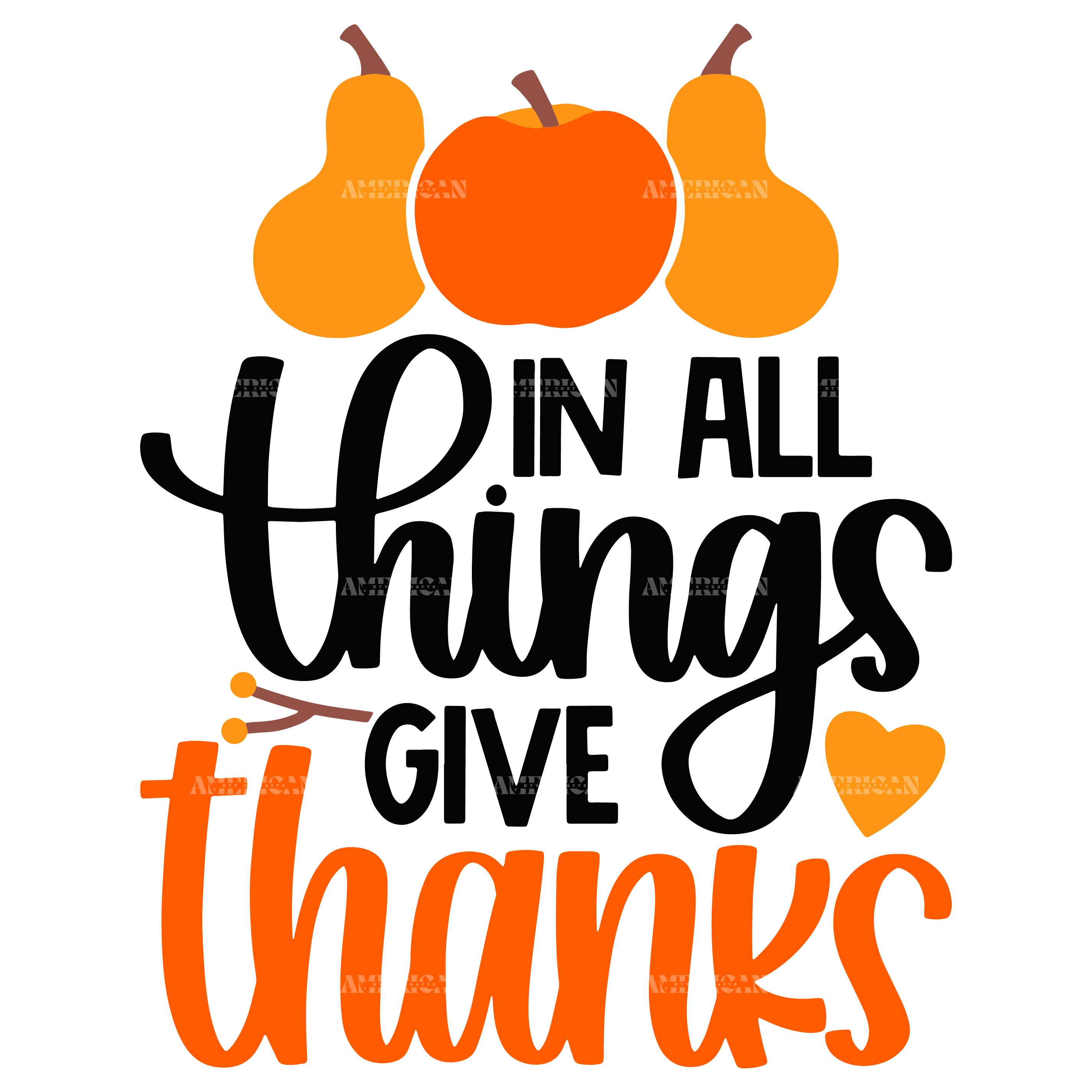 In All Things Give Thanks DTF Transfer