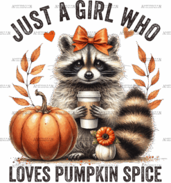 Just A Girl Who Loves Pumpkin Spice-1 DTF Transfer