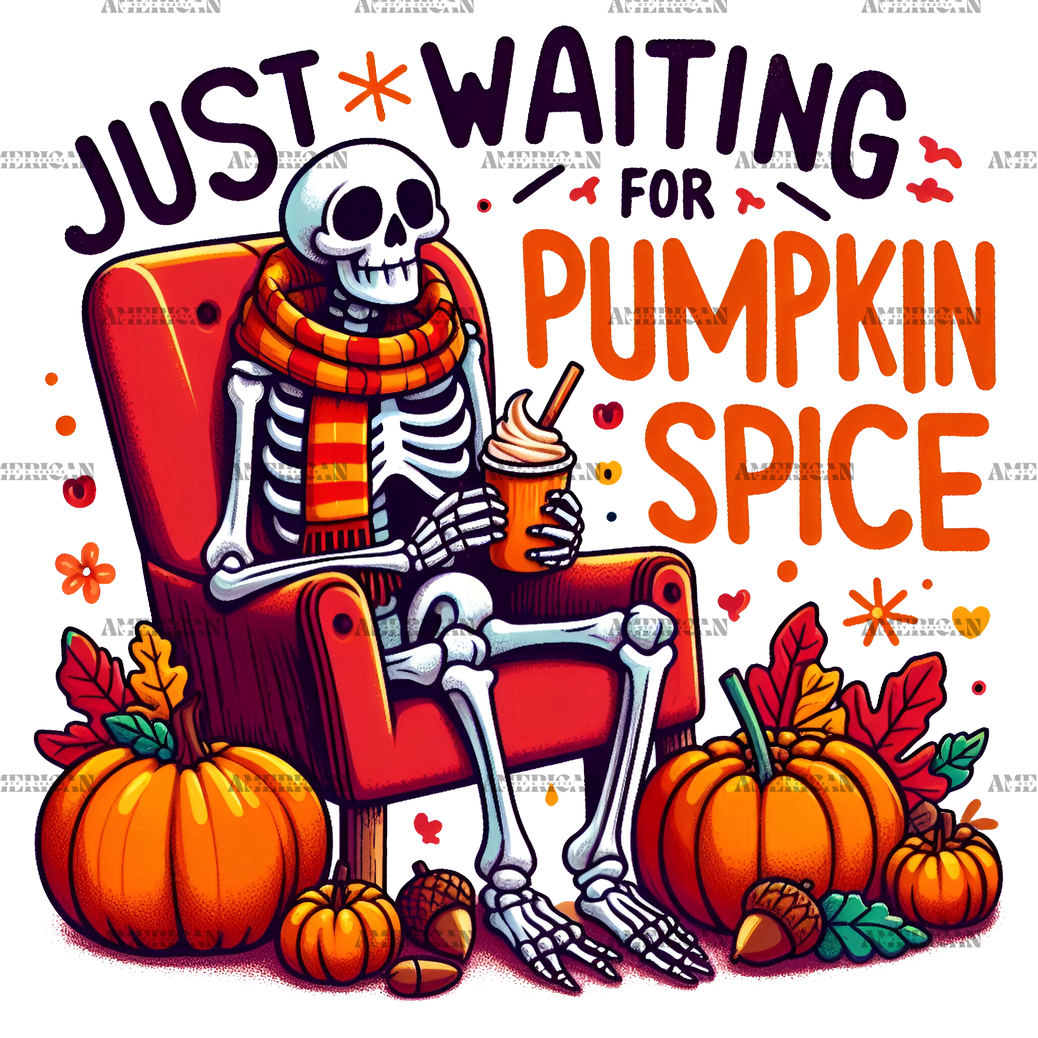 Just Waiting For Pumpkin Spice Skeleton-3 DTF Transfer