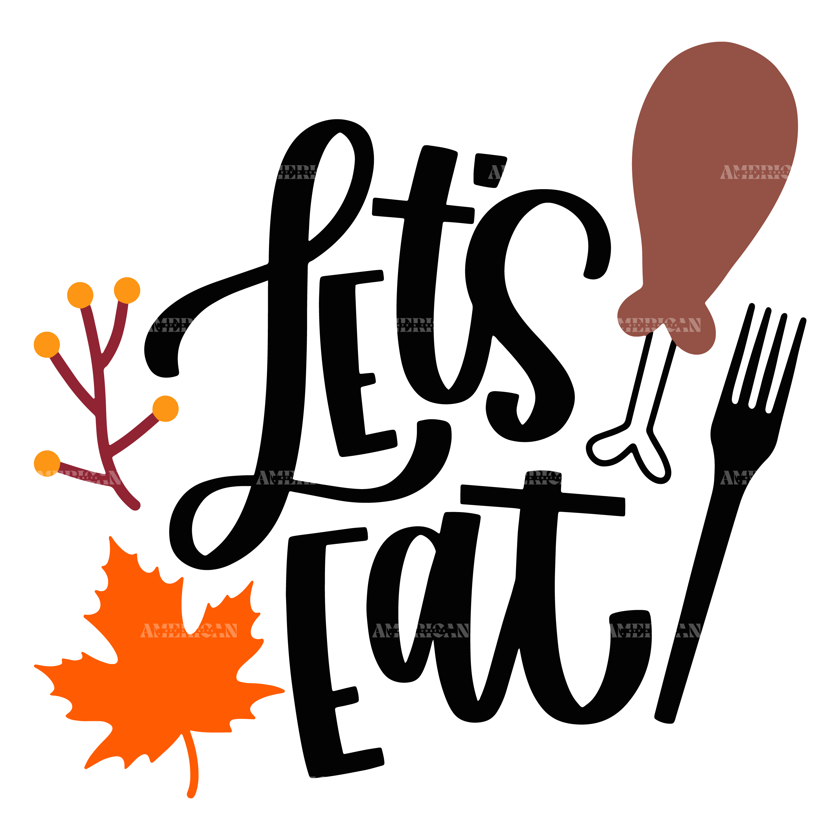 Let's Eat DTF Transfer