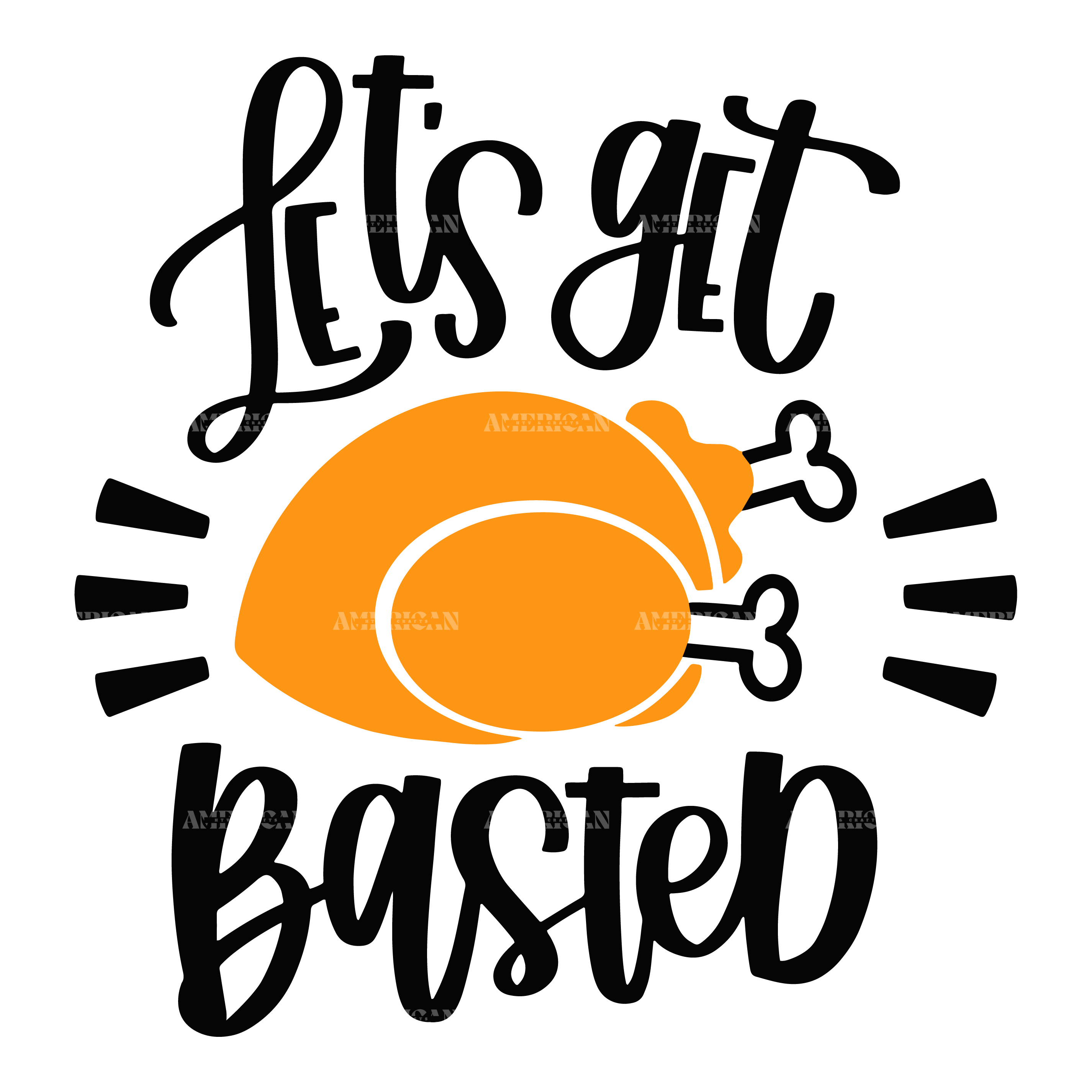 Let's Get Basted DTF Transfer