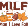 Man I Love Fall-1 DTF Transfer