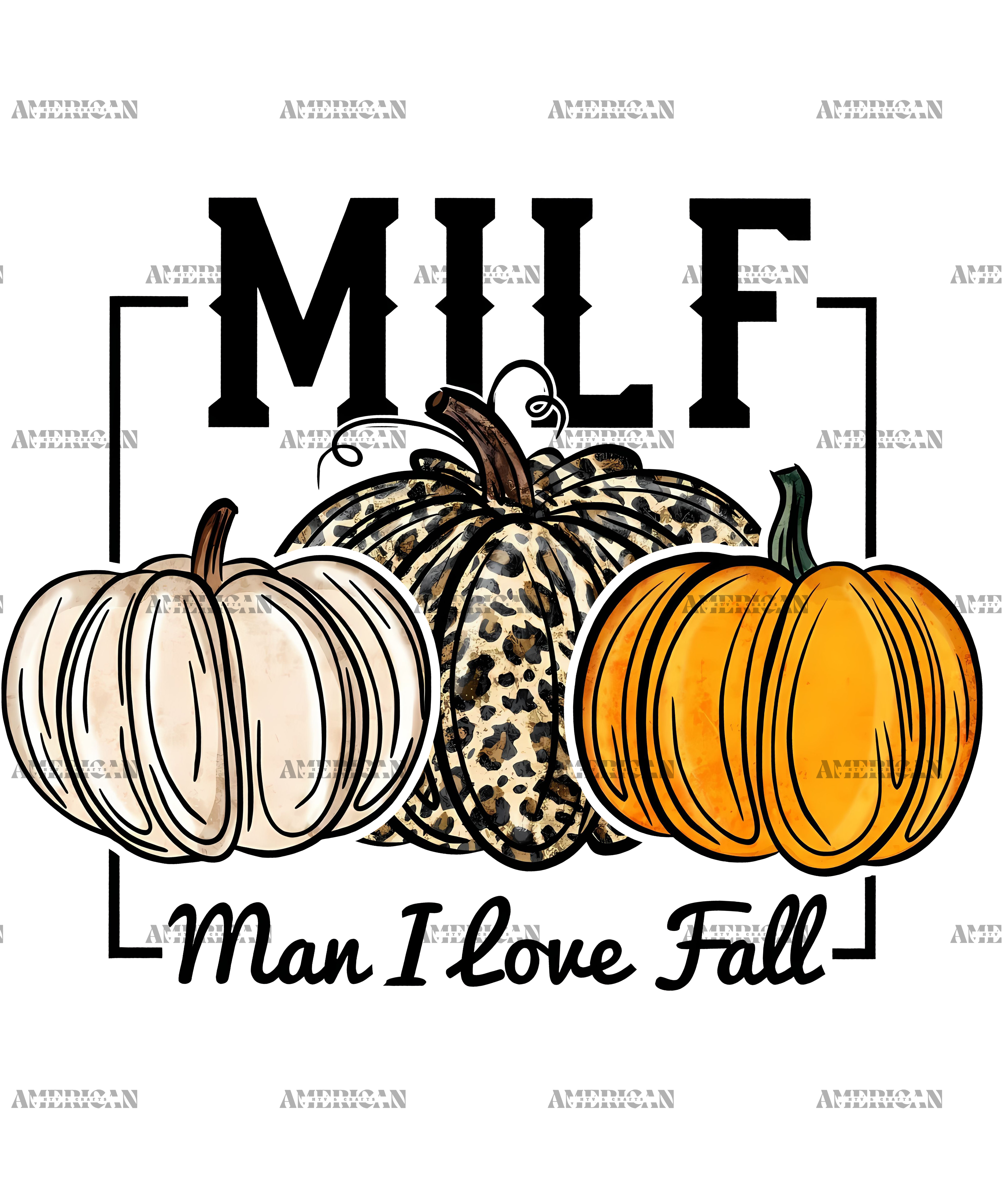 Man I Love Fall-3 DTF Transfer