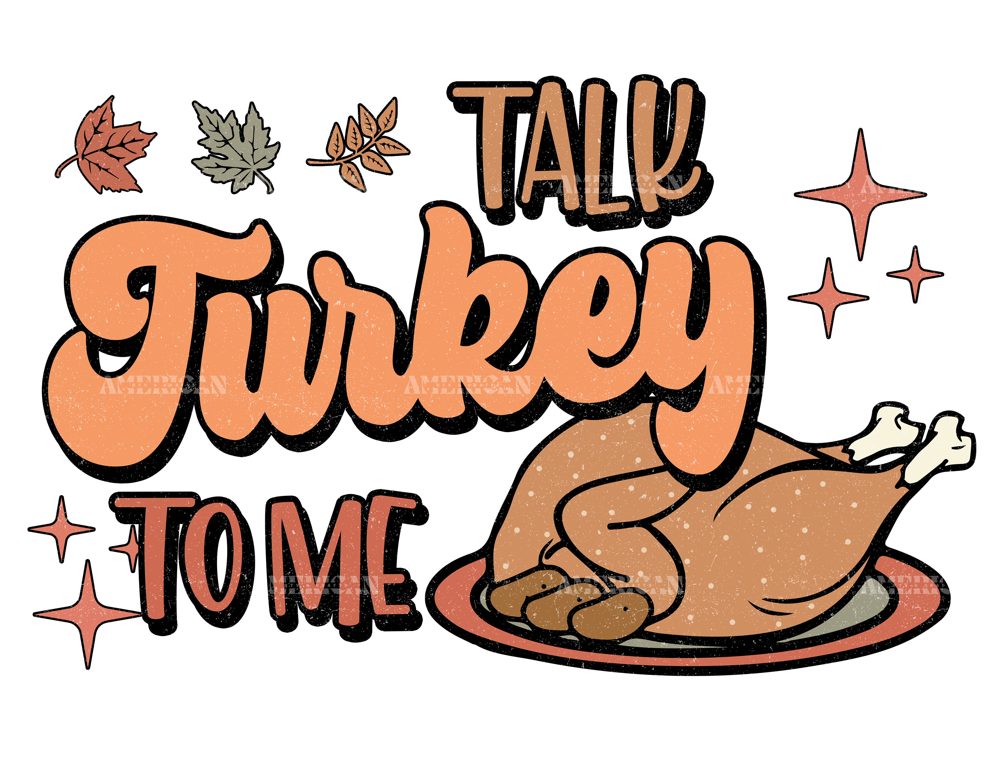 Talk Turkey To Me-2 DTF Transfer