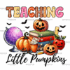 Teaching Little Pumpkins DTF Transfer