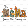 This Mama Loves Her Pumpkins DTF Transfer